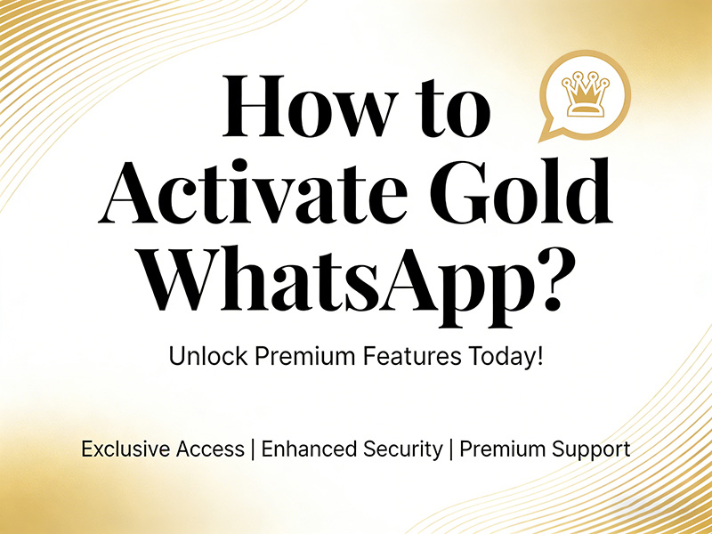How to Activate Gold WhatsApp?
