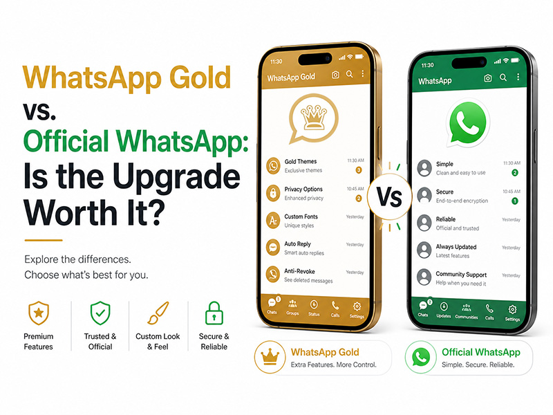 WhatsApp Gold vs. Official WhatsApp: Is the Upgrade Worth It?